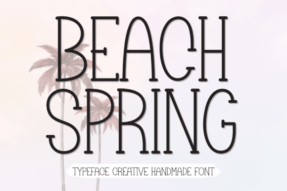 Beach Spring Font Review: A Versatile Handwritten Typeface