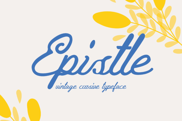 Epistle Typeface Review: A Quirky Script for Campaigns